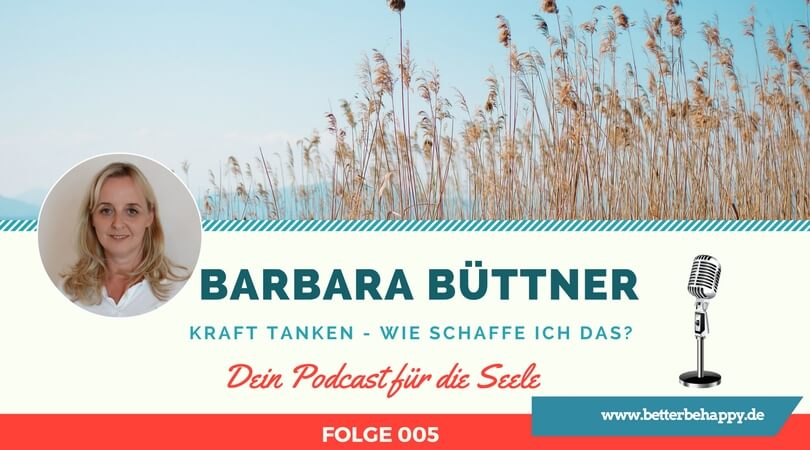 Barbara Büttner: Kraft tanken